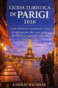 Guida Turistica Di Parigi 2026