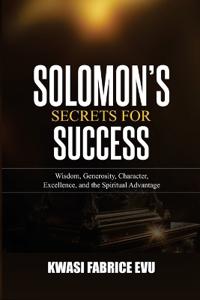 Solomon's Secrets For Success