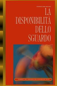 La disponibilità dello sguardo