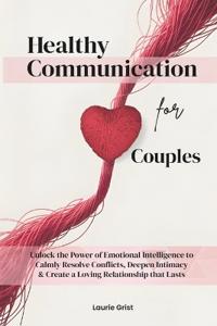 Healthy Communication For Couples