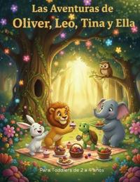Las Aventuras de Oliver, Leo, Tina y Ella