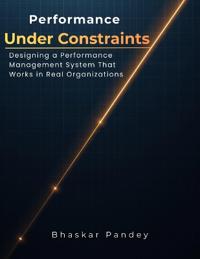Performance Under Constraints