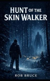 Hunt of the Skin Walker