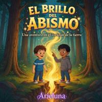 El Brillo Del Abismo