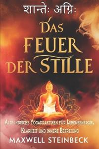 Das Feuer der Stille