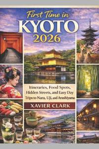 First Time in Kyoto 2026