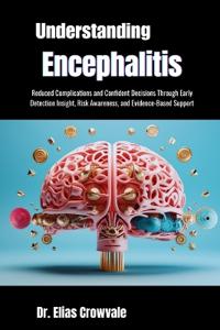 Understanding Encephalitis