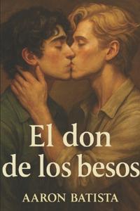 El don de los besos