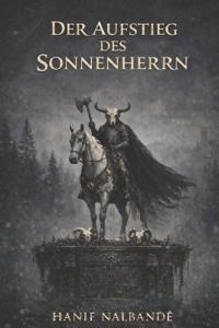 Der Aufstieg Des Sonnenherrn