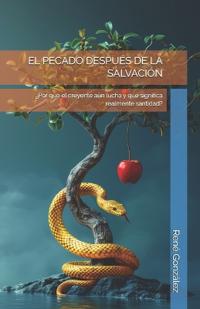 El Pecado Después de la Salvación