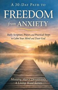 Freedom From Anxiety