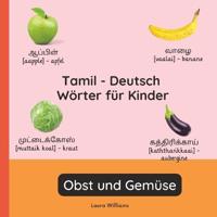Tamil - Deutsch Wörter für Kinder - Obst und Gemüse