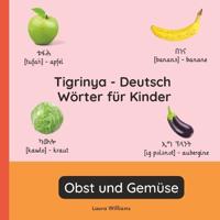 Tigrinya - Deutsch Wörter für Kinder - Obst und Gemüse