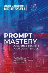 Prompt Mastery