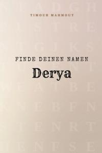 Finde Deinen Namen Derya