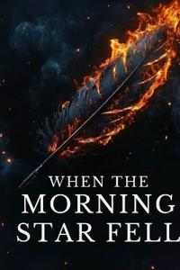 Bokomslag för "When the Morning Star Fell"