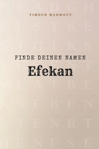Finde Deinen Namen Efekan