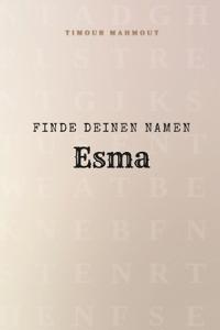 Finde Deinen Namen Esma
