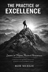 The Practice of Excellence