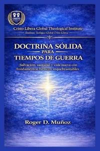 Doctrina Sólida Para Tiempos de Guerra
