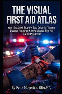 The Visual First Aid Atlas