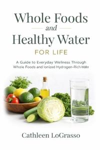 Whole Foods and Water for Life