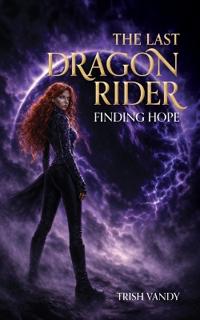The Last Dragon Rider