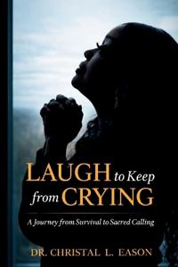 Laugh to Keep From Crying
