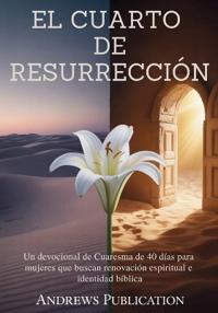 El Cuarto de Resurrección