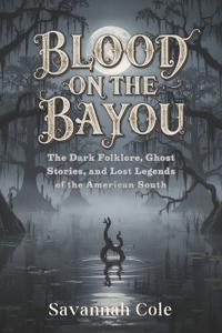 Blood on the Bayou