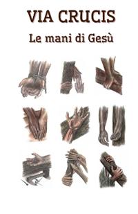 Le mani di Gesù