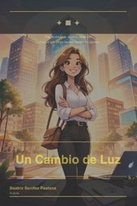Un Cambio de Luz