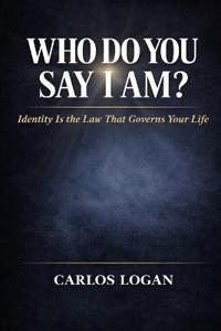 Who Do You Say I AM