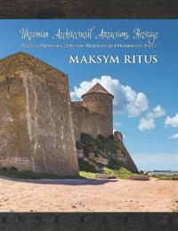 Castles, Fortresses, Defensive Structures and Monasteries