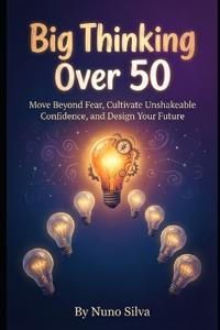 Big Thinking Over 50