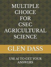 Multiple Choice for Csec Agricultural Science