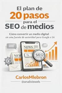 El plan de 20 pasos para el SEO de medios.