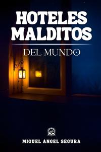 Hoteles malditos del mundo