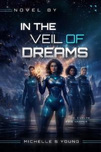 In the Veil of Dreams