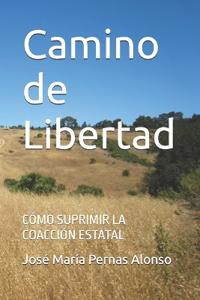 Pernas Alonso, J: Camino de Libertad