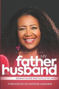 My Father, My Husband