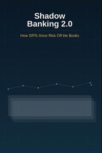 Shadow Banking 2.0