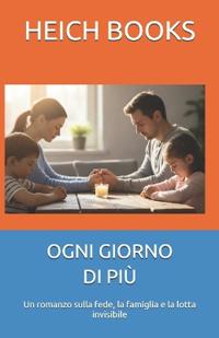 Ogni Giorno Di Più
