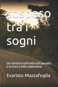 sospeso tra i sogni
