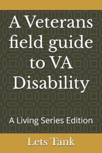 A Veterans field guide to VA Disaiblity
