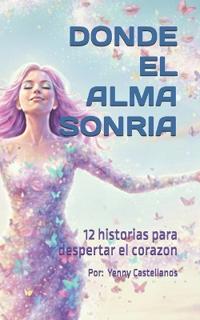 Donde El Alma Sonria