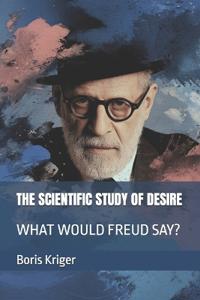 The Scientific Study of Desire