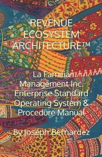 Revenue Ecosystem Architecture(tm)