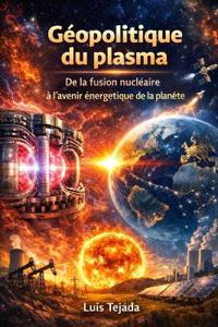Géopolitique du plasma