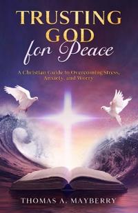 Trusting God for Peace
